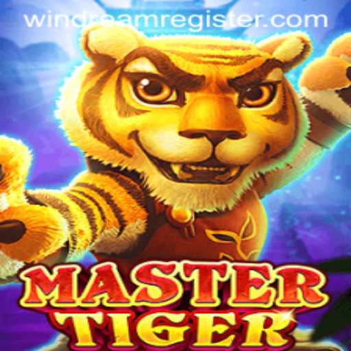 The Enchanting World of 'MasterTiger': An Immersive Gaming Experience with WINDREAM
